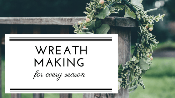 Wreath making for every season graphic.